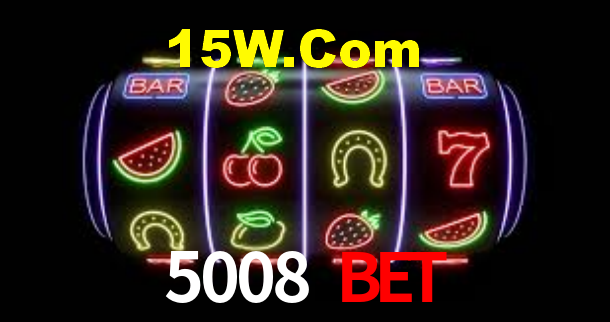 5008 Bet