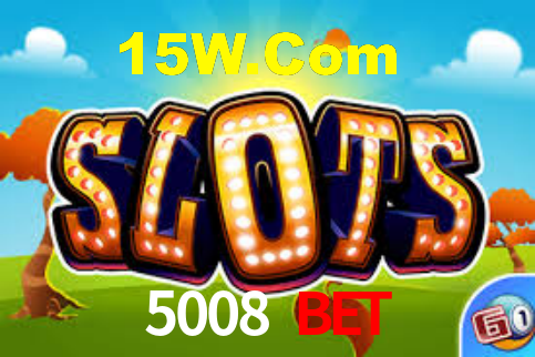 5008 Bet,5008Bet.Com