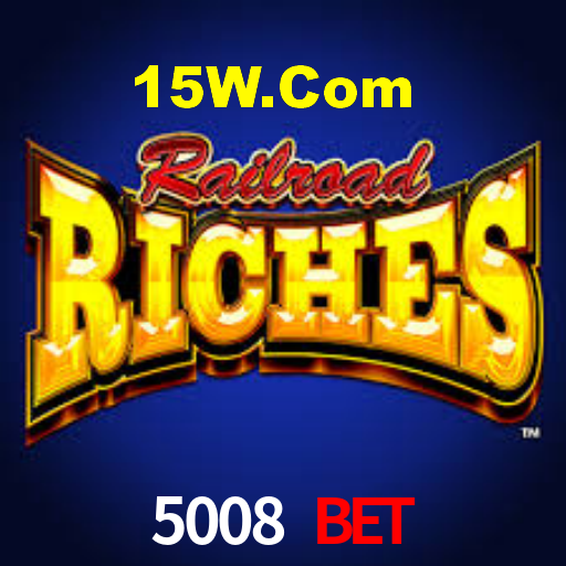 5008 Bet