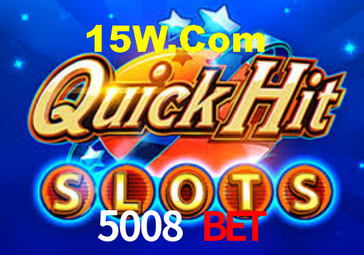 5008 Bet